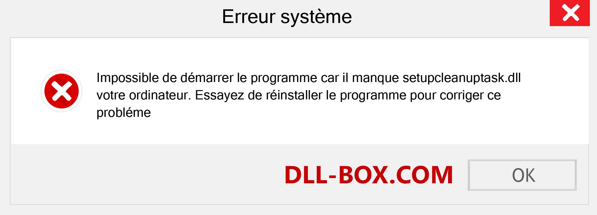 Le fichier setupcleanuptask.dll est manquant ?. Télécharger pour Windows 7, 8, 10 - Correction de l'erreur manquante setupcleanuptask dll sur Windows, photos, images